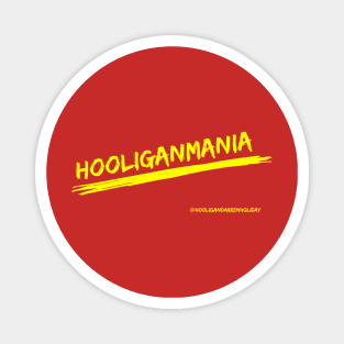 Hooliganmania Magnet